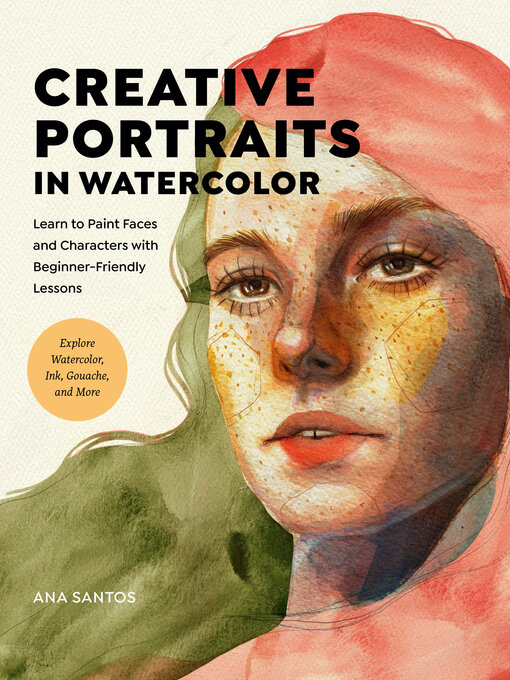 Title details for Creative Portraits in Watercolor by Ana Santos - Available